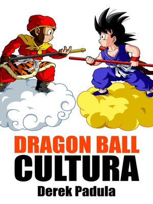 cover image of Dragon Ball Cultura Volumen 1